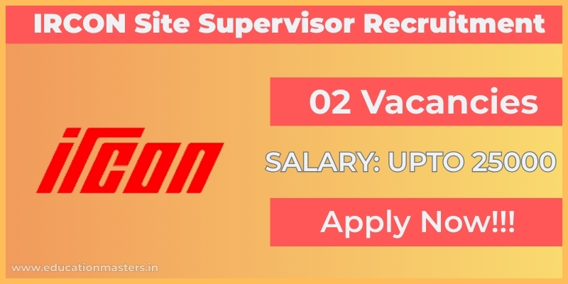IRCON Site Supervisor Recruitment